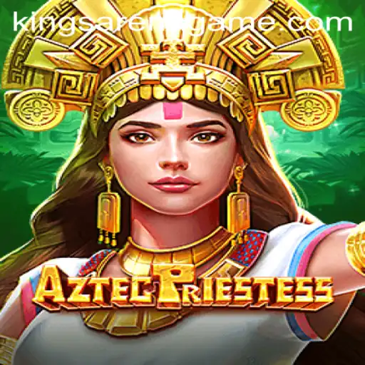 Discover AztecPriestess: The Arena Kings Game