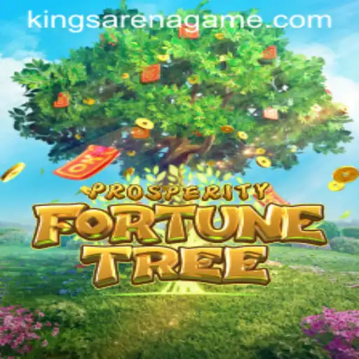 Experience the Excitement of ProsperityFortuneTree: A New Arena Kings Game Adventure